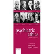 Psychiatric Ethics by Bloch, Sidney; Green, Stephen A., 9780198839262