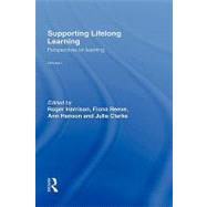 Supporting Lifelong Learning: Volume I: Perspectives on Learning by Clarke,Julia, 9780415259262