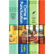 Crime & Punctuation by DUNNETT, KAITLYN, 9781496719263
