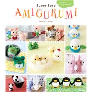 Super Easy Amigurumi by Hoshi, Mitsuki, 9780062499264
