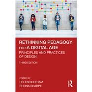 Rethinking Pedagogy for a Digital Age by Beetham, Helen; Sharpe, Rhona, 9780815369264