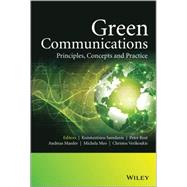Green Communications Principles, Concepts and Practice by Samdanis, Konstantinos; Rost, Peter; Maeder, Andreas; Meo, Michela; Verikoukis, Christos, 9781118759264