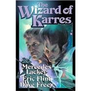 The Wizard of Karres by Lackey, Mercedes; Flint, Eric; Freer, Dave, 9781416509264
