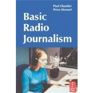 Basic Radio Journalism by Chantler; Paul, 9780240519265