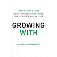 Growing With by Powell, Kara; Argue, Steven, 9780801019265