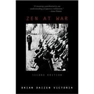 Zen At War by Victoria, Brian Daizen, 9780742539266