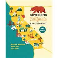 Governing California in the 21st Century (with Ebook and InQuizitive) by Melissa Michelson; J. Theodore Anagnoson; Gerald Bonetto; Jolly Emrey; Nadine Koch, 9781324039266