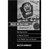 Mass Mediations by Armbrust, Walter, 9780520219267