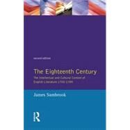 The Eighteenth Century: The Intellectual and Cultural Context of English Literature 1700-1789 by Sambrook,James, 9780582219267