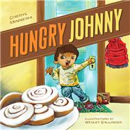 Hungry Johnny by Minnema, Cheryl; Ballinger, Wesley, 9780873519267