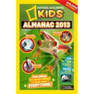 National Geographic Kids Almanac 2013, International Edition by Unknown, 9781426309267