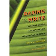 Daring to Write by Martinez, Erika M., 9780820349268