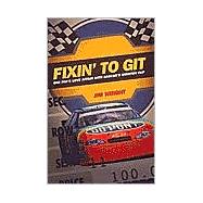 Fixin' to Git by Wright, Jim, 9780822329268