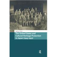 The United States and Cultural Heritage Protection in Japan (1945-1952) by Nassrine Azimi, 9781041189268