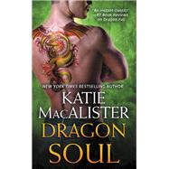 Dragon Soul by Katie MacAlister, 9781455559268