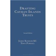 Drafting Cayman Islands Trusts by James Kessler KC; Tony Pursall, 9781526529268