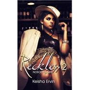 Reckless 2 Nobody's Girl by ERVIN, KEISHA, 9781622869268
