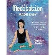 Meditation Made Easy by Brooks, Stephanie, 9781782499268
