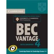 Cambridge BEC 4 Vantage Student's Book with answers: Examination Papers from University of Cambridge ESOL Examinations by Corporate Author Cambridge ESOL, 9780521739269