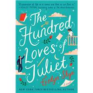 The Hundred Loves of Juliet A Novel by Skye, Evelyn, 9780593499269