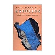 The Poems of Catullus by Catullus, Gaius Valerius; Martin, Charles, 9780801839269