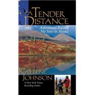 A Tender Distance by Johnson, Kaylene, 9780882409269