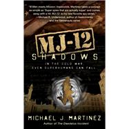 Mj-12 by Martinez, Michael J., 9781597809269