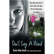 Don't Say A Word by Marshall, Kate, 9781786069269