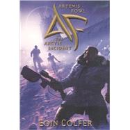 The Arctic Incident by Colfer, Eoin, 9780613629270