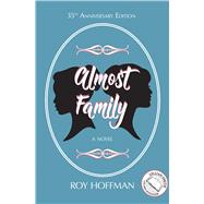 Almost Family by Hoffman, Roy, 9780817359270