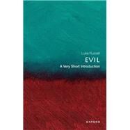 Evil: A Very Short Introduction by Russell, Luke, 9780198819271