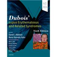 Dubois' Lupus Erythematosus and Related Syndromes by Wallace, Daniel J., M.D.; Hahn, Bevra Hannahs, M.D.; Crow, Mary K., M.D.; Isenberg, David A., M.D., 9780323479271