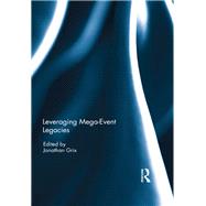 Leveraging Mega-event Legacies by Grix, Jonathan, 9780367109271