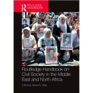 Routledge Handbook on Civil Society in the Middle East and North Africa by Sater, James N., 9781040449271