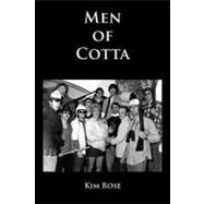 Men of Cotta by Rose, Kim, 9781475919271