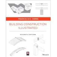 Building Construction Illustrated, 7th Edition by Ching, Francis, 9781394279272