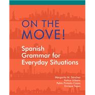 On the Move! by Sanchez, Margarita M.; Urbanc, Katica; Pintado-Casas, Pablo; Yepes, Enrique, 9781585109272