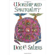Worship & Spirituality by Saliers, Don E., 9781878009272