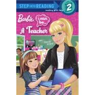 I Can Be a Teacher (Barbie) by Man-Kong, Mary; Riley, Kellee, 9780375869273