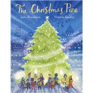 The Christmas Pine by Donaldson, Julia; Sandoy, Victoria, 9781338829273
