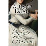 The Queen's Fortune by Pataki, Allison, 9781432879273