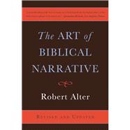 The Art of Biblical Narrative by Alter, Robert, 9781541609273