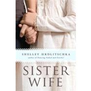 Sister Wife by Hrdlitschka, Shelley, 9781551439273