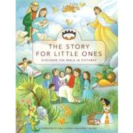 The Story for Little Ones by Lucado, Max; Frazee, Randy (CON); Masse, Josee, 9780310719274
