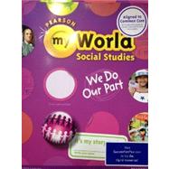 SOCIAL STUDIES 2013 STUDENT EDITION (CONSUMABLE) GRADE 2 by Pearson School, 9780328639274