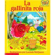La gallinita roja (The Little Red Hen) by McQueen, Lucinda; Scholastic; McQueen, Lucinda, 9780590449274