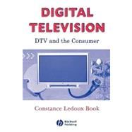 Digital Television DTV and the Consumer by Book, Constance Ledoux, 9780813809274