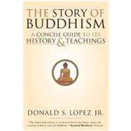 The Story of Buddhism by Lopez, Donald S., Jr., 9780060099275