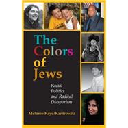 The Colors of Jews by Kaye-Kantrowitz, Melanie, 9780253219275