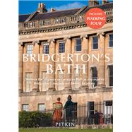 Bridgerton's Bath by Hicks, Antonia, 9781841659275